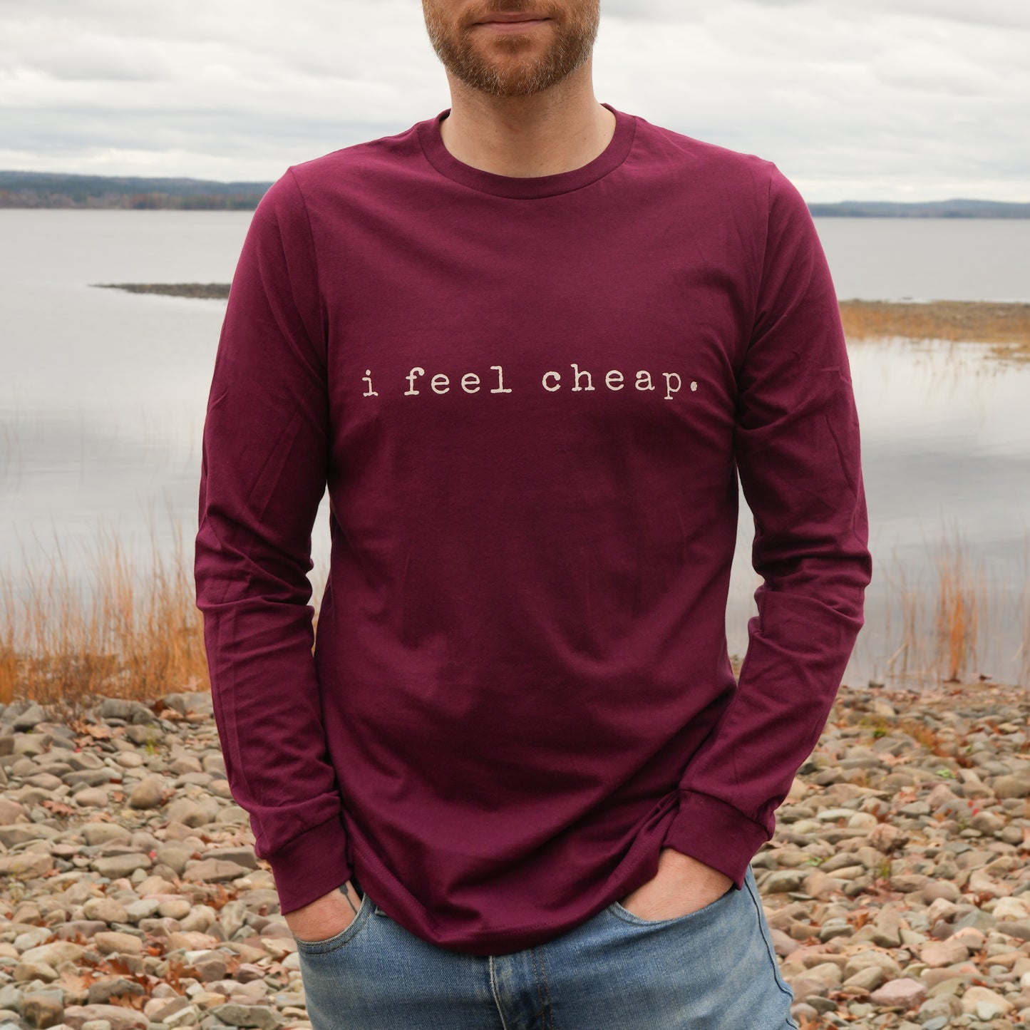I Feel Cheap Long Sleeve Tee