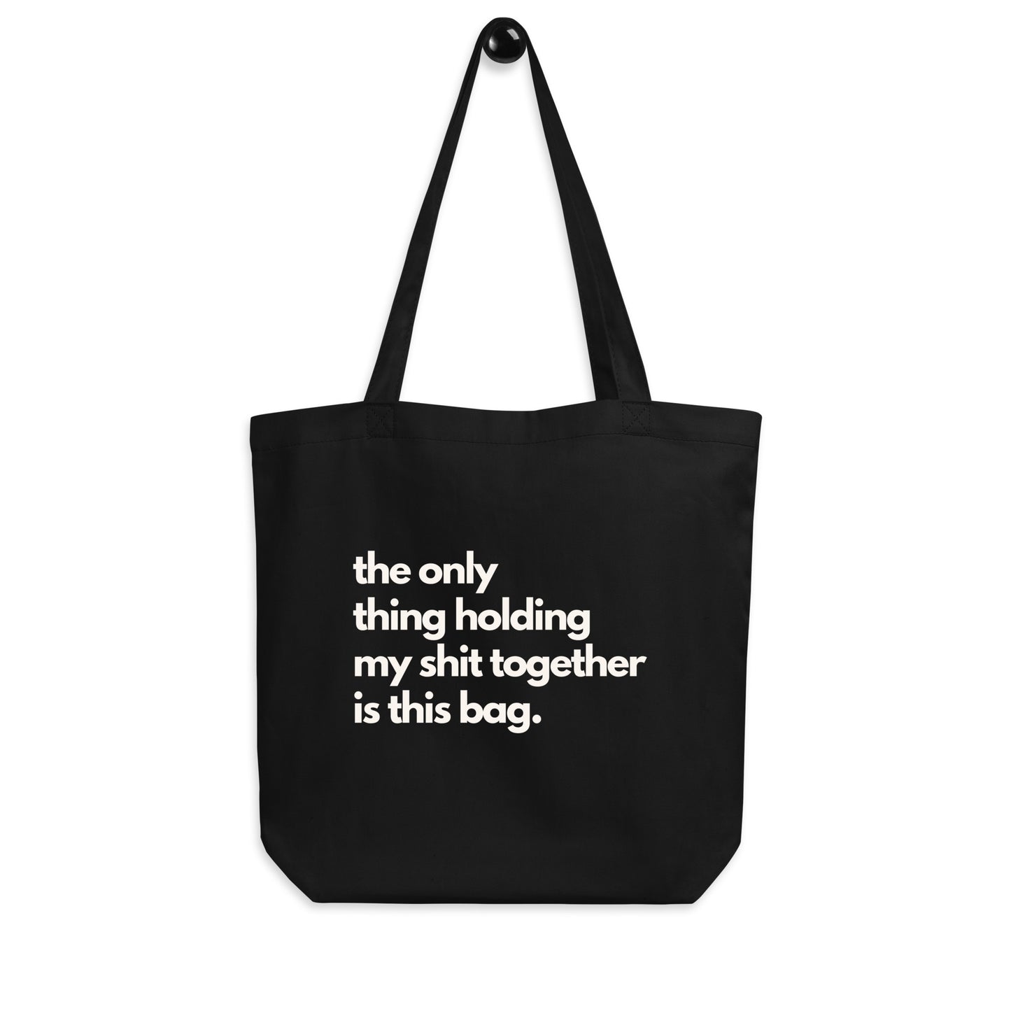 The Only Thing Tote Bag