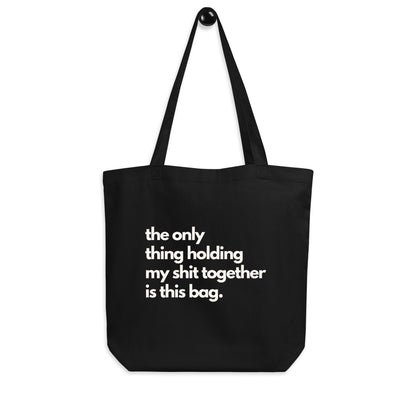 The Only Thing Tote Bag