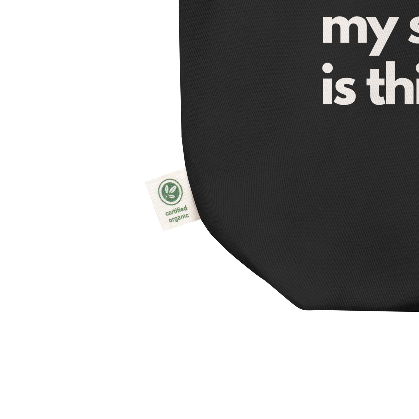 The Only Thing Tote Bag
