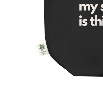 The Only Thing Tote Bag