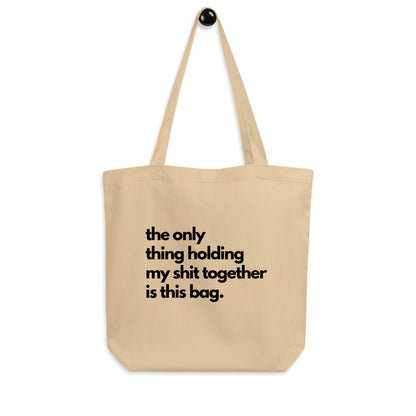 The Only Thing Tote Bag