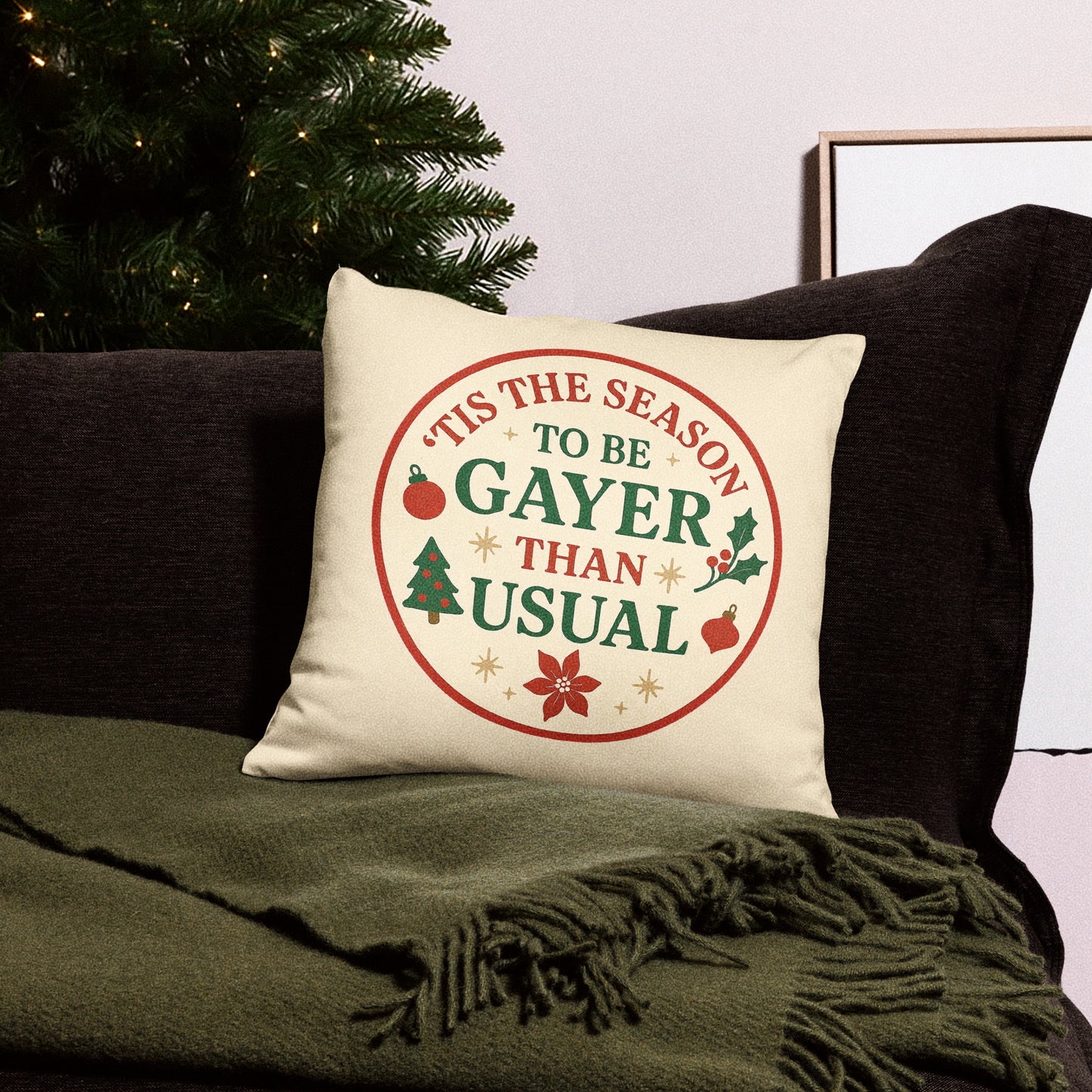 Gayer Than Usual Throw Pillow + Insert